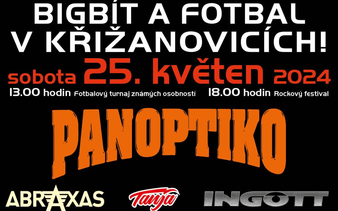 Bigbít a fotbal v Křižanovicích – 25.května 2024