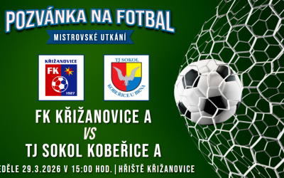 FK Křižanovice A – TJ Sokol Kobeřice A 3:1 (2:0)