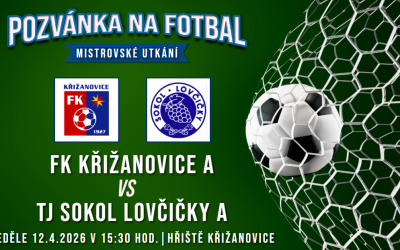 FK Křižanovice A – TJ Sokol Lovčičky A 1:1 (0:1)