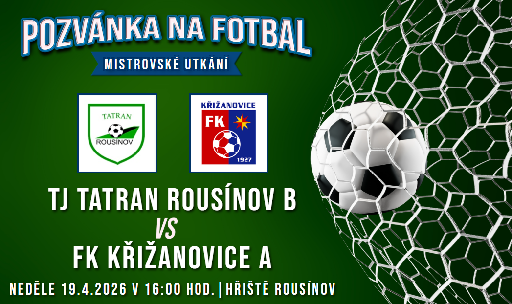 TJ Tatran Rousínov B – FK Křižanovice A 3:0 (0:0)
