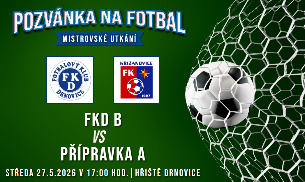 FKD B – FK Křižanovice/TJ Hodějice A 11:6 (5:4)