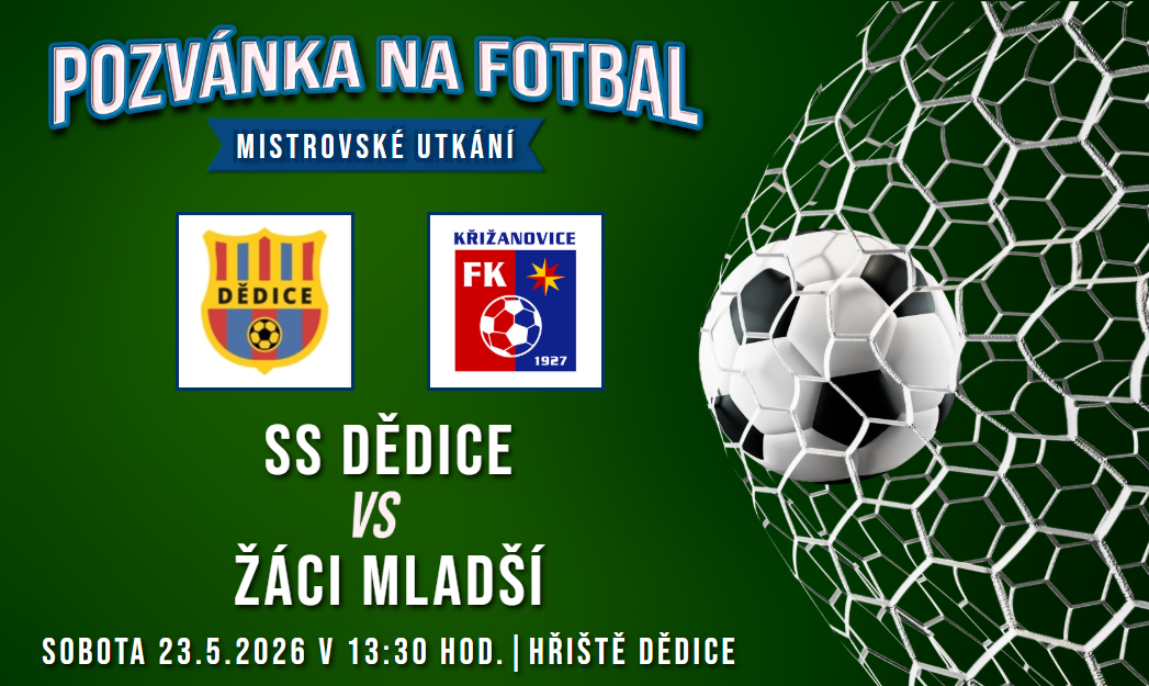 Sportovní spolek Dědice – FK Křižanovice 11:3 (7:1)