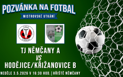 TJ Němčany A – Hodějice/Křižanovice B 4:3 (1:2)
