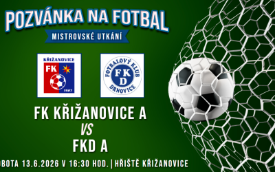 FK Křižanovice A – FKD A 3:1 (2:0)