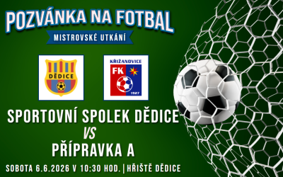 Sportovní spolek Dědice – FK Křižanovice/TJ Hodějice A 7:6 (6:3)