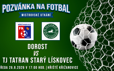 FK Křižanovice – TJ Tatran Starý Lískovec 0:16 (0:9)