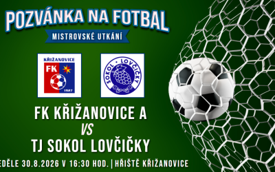 FK Křižanovice A – TJ Sokol Lovčičky 4:2 (0:1)