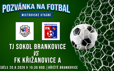 TJ Sokol Brankovice – FK Křižanovice A 1:3 (0:0)