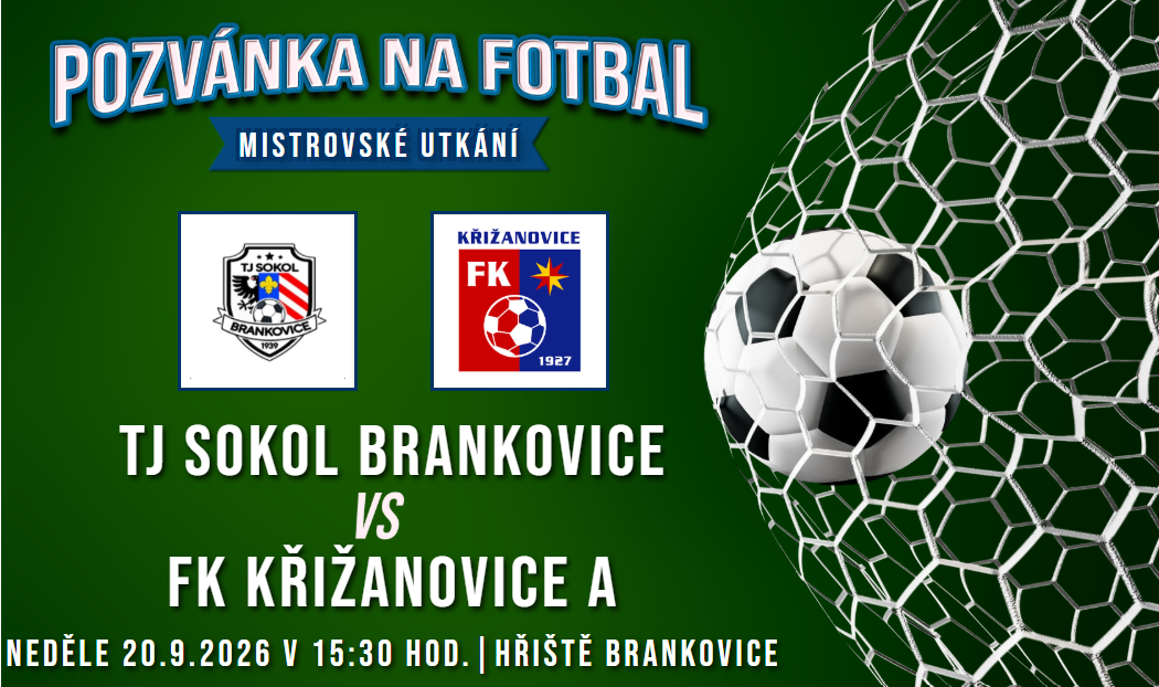TJ Sokol Brankovice – FK Křižanovice A 1:3 (0:0)